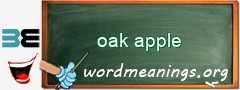 WordMeaning blackboard for oak apple